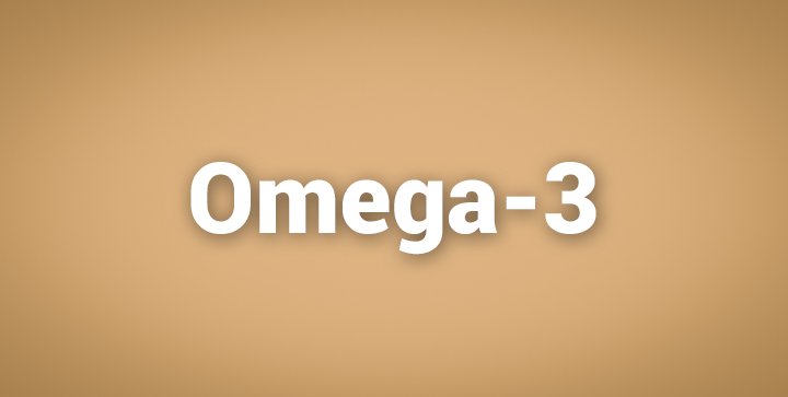 Das Wort "Omega-3" auf braunem Hintergrund