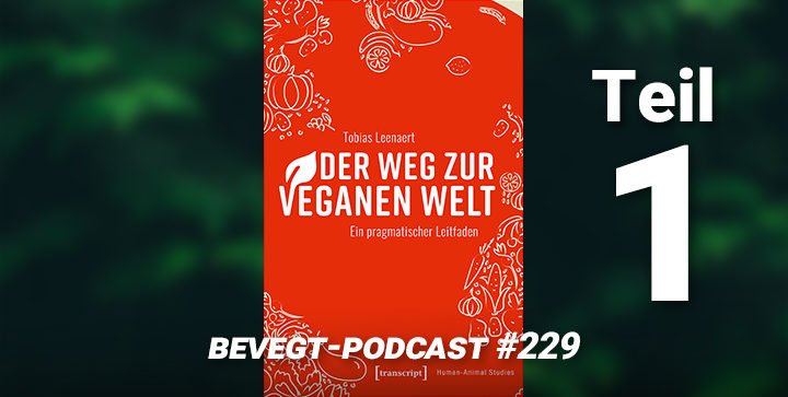 Das Buchcover von "Der Weg zur veganen Welt" von Tobias Leenaert
